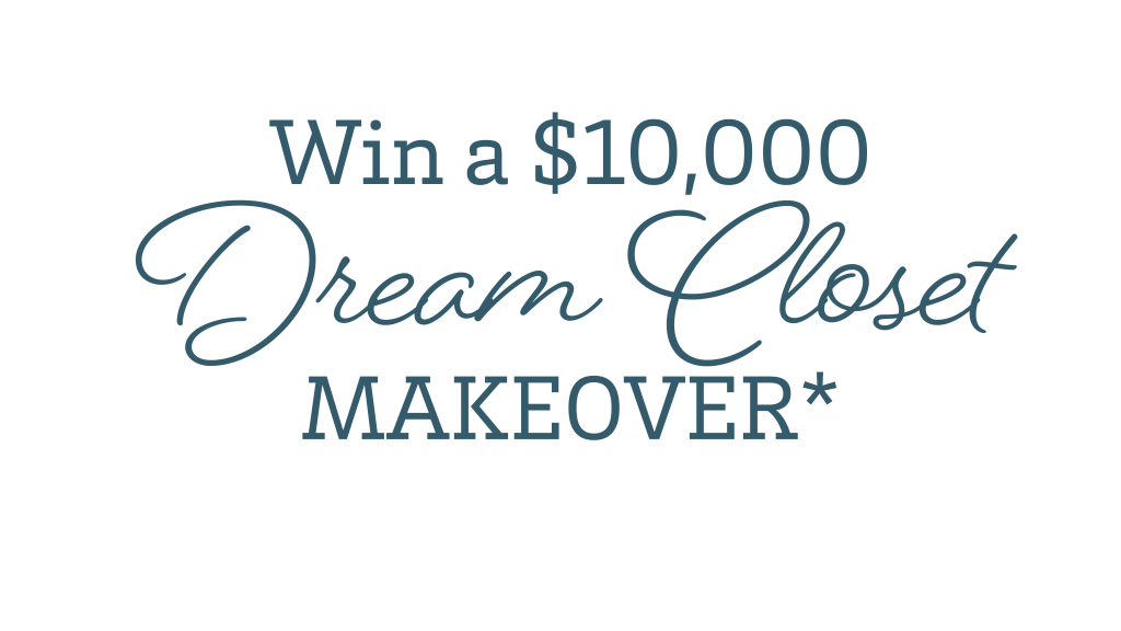 Win a Dream Closet Makeover